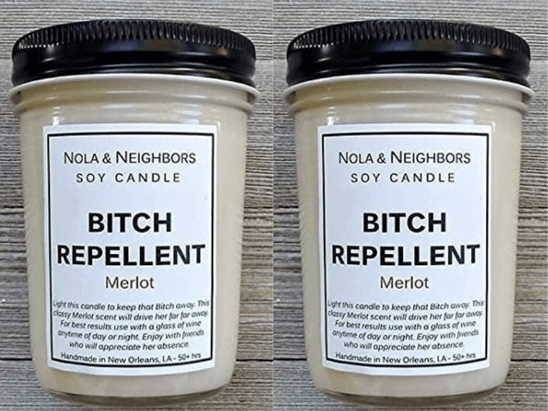 Bitch Repellent soy candle